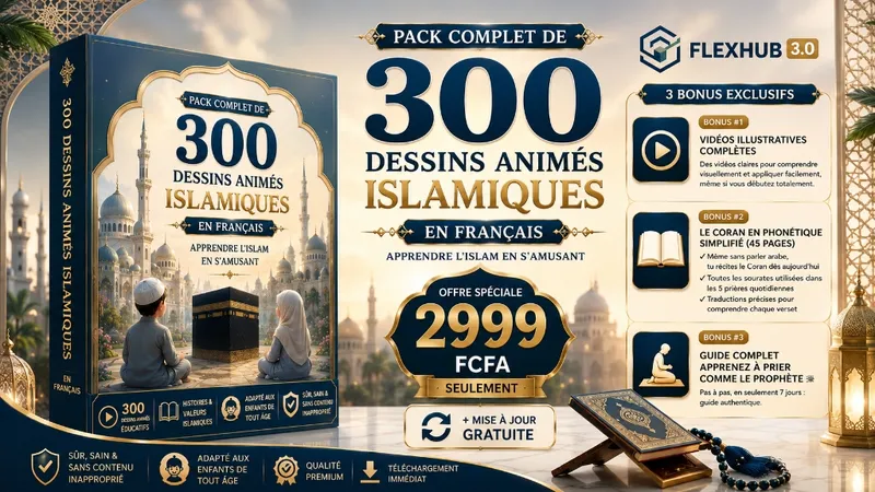 Pack Complet de 300 Dessins Animés Islamiques en Français